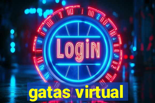 gatas virtual